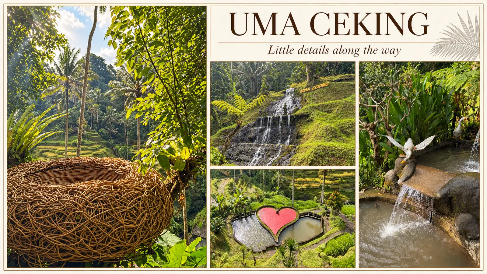 Editorial collage of a woven bird’s nest seat, heart-shaped photo platform and water features at Uma Ceking